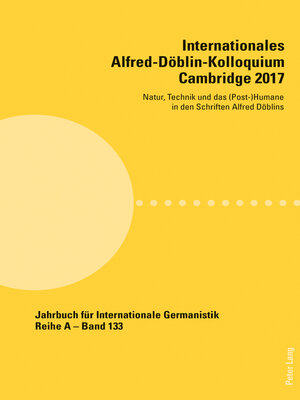 cover image of Internationales Alfred-Döblin-Kolloquium Cambridge 2017
